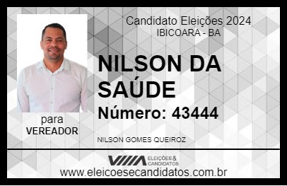 Candidato NILSON DA SAÚDE 2024 - IBICOARA - Eleições