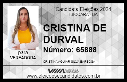 Candidato CRISTINA DE DURVAL 2024 - IBICOARA - Eleições