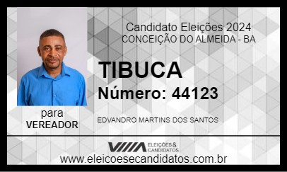 Candidato TIBUCA 2024 - CONCEIÇÃO DO ALMEIDA - Eleições