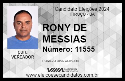 Candidato RONY DE MESSIAS 2024 - ITIRUÇU - Eleições