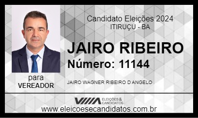 Candidato JAIRO RIBEIRO 2024 - ITIRUÇU - Eleições