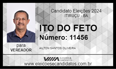 Candidato ITO DO FETO 2024 - ITIRUÇU - Eleições