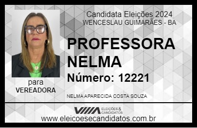 Candidato PROFESSORA NELMA 2024 - WENCESLAU GUIMARÃES - Eleições