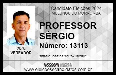 Candidato PROFESSOR SÉRGIO 2024 - MULUNGU DO MORRO - Eleições