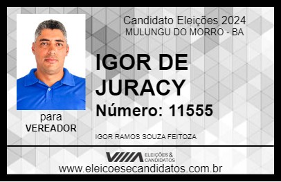 Candidato IGOR DE JURACY 2024 - MULUNGU DO MORRO - Eleições