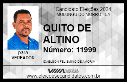 Candidato QUITO DE ALTINO 2024 - MULUNGU DO MORRO - Eleições