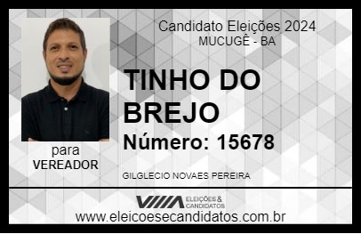 Candidato TINHO DO BREJO 2024 - MUCUGÊ - Eleições