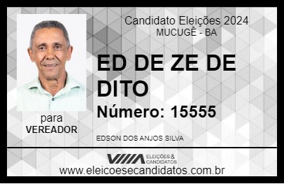 Candidato ED DE ZE DE DITO 2024 - MUCUGÊ - Eleições