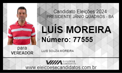 Candidato LUÍS MOREIRA 2024 - PRESIDENTE JÂNIO QUADROS - Eleições