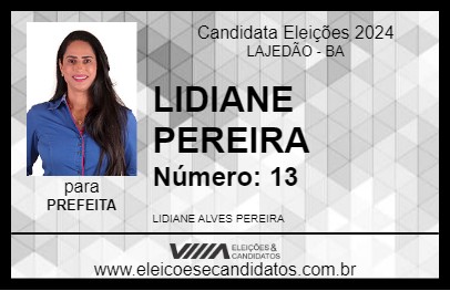 Candidato LIDIANE PEREIRA 2024 - LAJEDÃO - Eleições