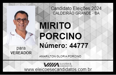 Candidato MIRITO PORCINO 2024 - CALDEIRÃO GRANDE - Eleições