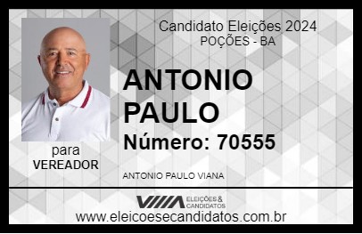 Candidato ANTONIO PAULO 2024 - POÇÕES - Eleições