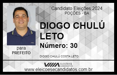 Candidato DIOGO CHULÚ LETO 2024 - POÇÕES - Eleições