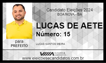 Candidato LUCAS DE AETE 2024 - BOA NOVA - Eleições