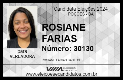 Candidato ROSIANE FARIAS 2024 - POÇÕES - Eleições