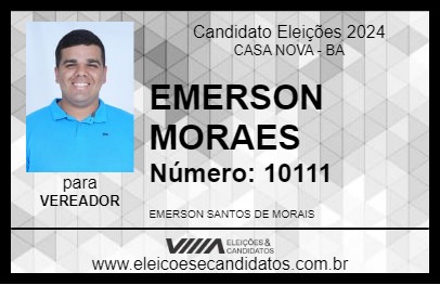 Candidato EMERSON MORAES 2024 - CASA NOVA - Eleições