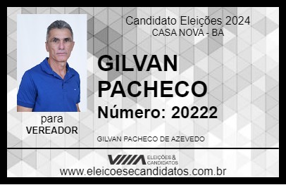 Candidato GILVAN PACHECO 2024 - CASA NOVA - Eleições