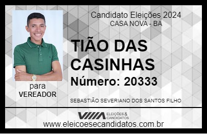 Candidato TIÃO DAS CASINHAS 2024 - CASA NOVA - Eleições