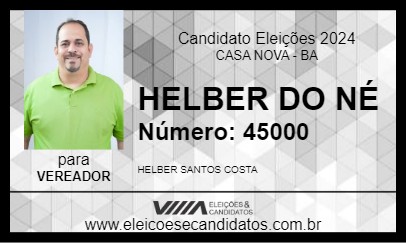 Candidato HELBER DO NÉ 2024 - CASA NOVA - Eleições