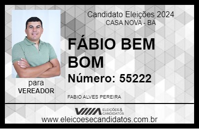 Candidato FÁBIO BEM BOM 2024 - CASA NOVA - Eleições