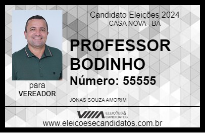 Candidato PROFESSOR BODINHO 2024 - CASA NOVA - Eleições