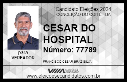 Candidato CESAR DO HOSPITAL 2024 - CONCEIÇÃO DO COITÉ - Eleições