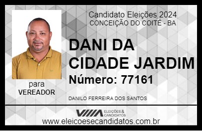 Candidato DANI DA CIDADE JARDIM 2024 - CONCEIÇÃO DO COITÉ - Eleições