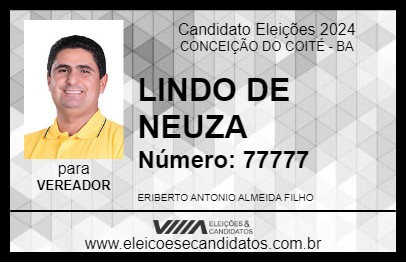 Candidato LINDO DE NEUZA 2024 - CONCEIÇÃO DO COITÉ - Eleições