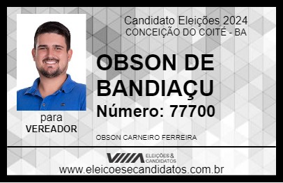 Candidato OBSON DE BANDIAÇU 2024 - CONCEIÇÃO DO COITÉ - Eleições