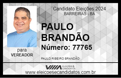 Candidato PAULO BRANDÃO 2024 - BARREIRAS - Eleições