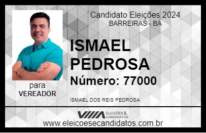 Candidato ISMAEL PEDROSA 2024 - BARREIRAS - Eleições