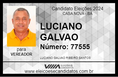 Candidato LUCIANO GALVAO 2024 - CASA NOVA - Eleições