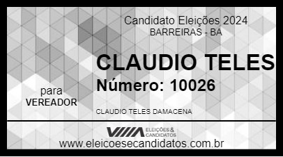 Candidato CLAUDIO TELES 2024 - BARREIRAS - Eleições