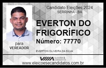 Candidato EVERTON DO FRIGORÍFICO 2024 - SERRINHA - Eleições