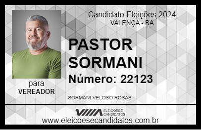 Candidato PASTOR SORMANI 2024 - VALENÇA - Eleições