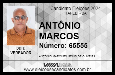 Candidato ANTÔNIO MARCOS 2024 - ITAPEBI - Eleições