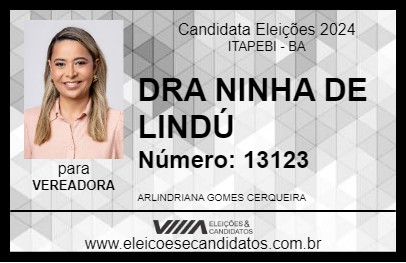 Candidato DRA NINHA DE LINDÚ 2024 - ITAPEBI - Eleições