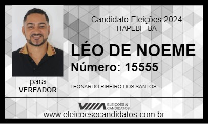 Candidato LÉO DE NOEME 2024 - ITAPEBI - Eleições