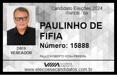 Candidato PAULINHO DE FIFIA 2024 - ITAPEBI - Eleições