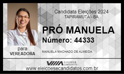 Candidato PRÓ MANUELA 2024 - TAPIRAMUTÁ - Eleições