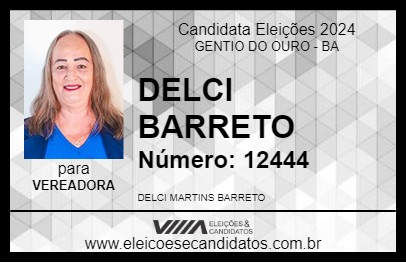 Candidato DELCI BARRETO 2024 - GENTIO DO OURO - Eleições