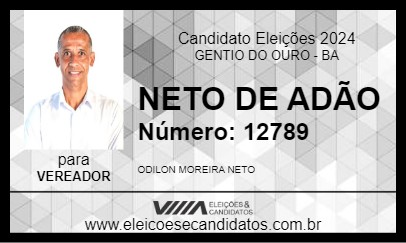 Candidato NETO DE ADÃO 2024 - GENTIO DO OURO - Eleições