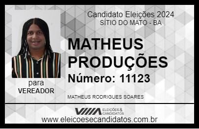 Candidato MATHEUS PRODUÇÕES 2024 - SÍTIO DO MATO - Eleições