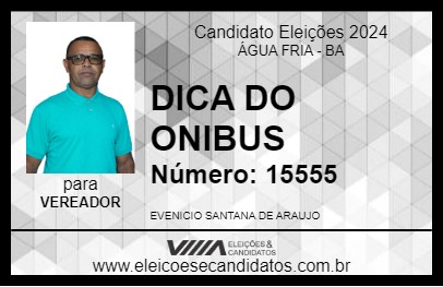 Candidato DICA DO ONIBUS 2024 - ÁGUA FRIA - Eleições