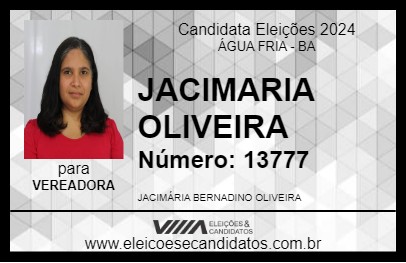 Candidato JACIMARIA OLIVEIRA 2024 - ÁGUA FRIA - Eleições