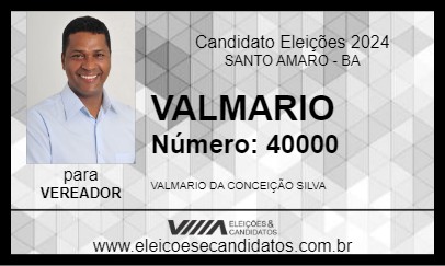 Candidato VALMARIO VAVAL 2024 - SANTO AMARO - Eleições