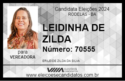 Candidato LEIDINHA DE ZILDA 2024 - RODELAS - Eleições