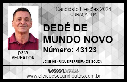 Candidato DEDÉ DE MUNDO NOVO 2024 - CURAÇÁ - Eleições