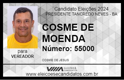 Candidato COSME DE MOENDA 2024 - PRESIDENTE TANCREDO NEVES - Eleições