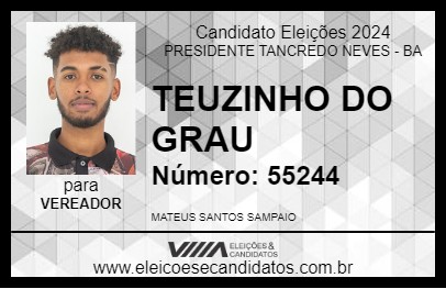 Candidato TEUZINHO DO GRAU 2024 - PRESIDENTE TANCREDO NEVES - Eleições